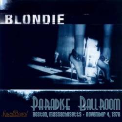 Blondie : Paradise Ballroom
